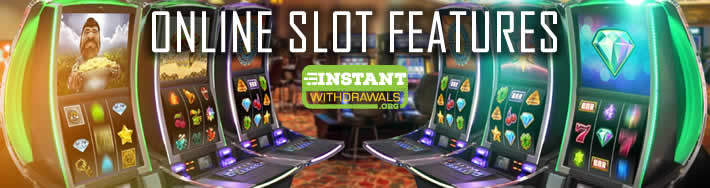 Online Slots Features